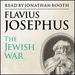The Jewish War, 2023 Edition [Audiobook]
